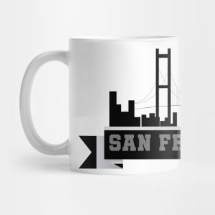 San Francisco for Men Women and Kids Mug